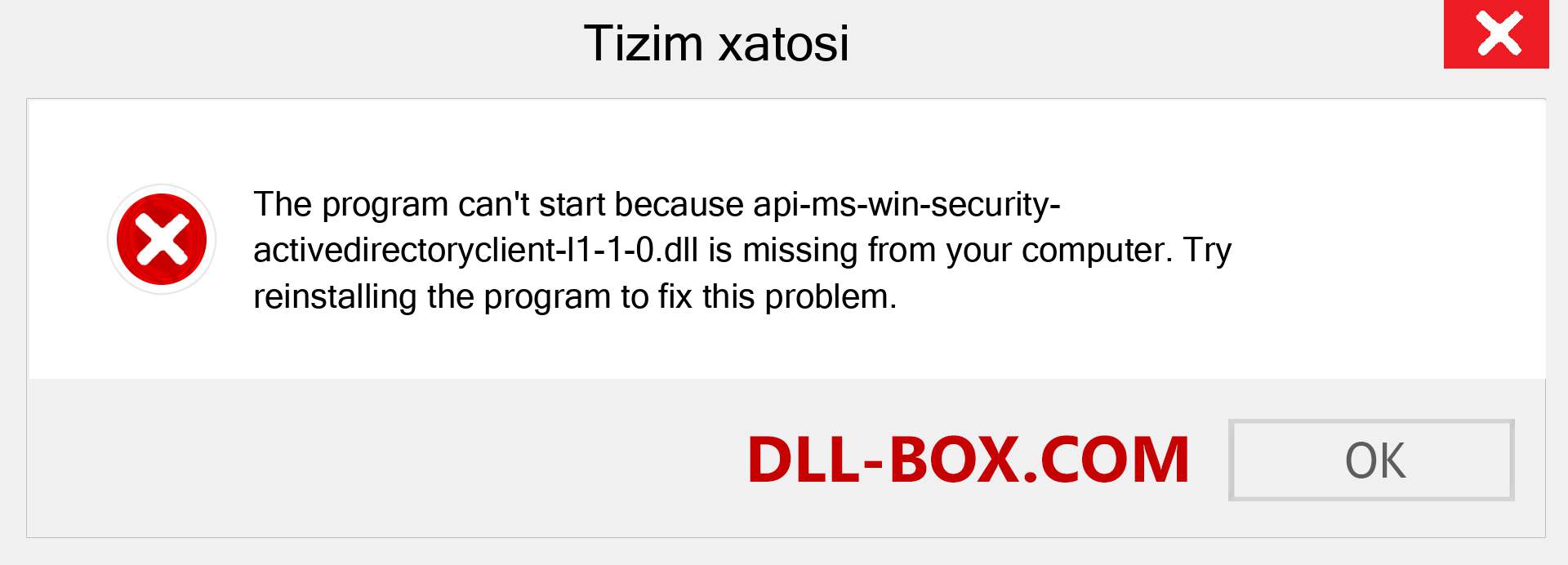 api-ms-win-security-activedirectoryclient-l1-1-0.dll fayli yo'qolganmi?. Windows 7, 8, 10 uchun yuklab olish - Windowsda api-ms-win-security-activedirectoryclient-l1-1-0 dll etishmayotgan xatoni tuzating, rasmlar, rasmlar